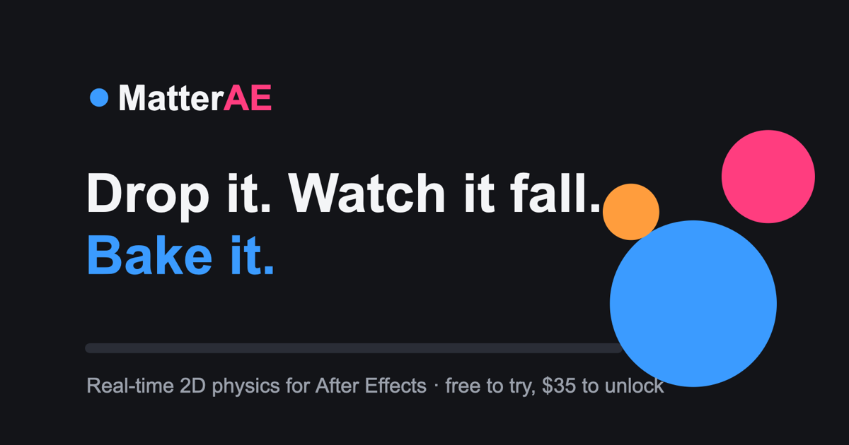 Download MatterAE free · After Effects physics plugin